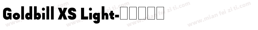 Goldbill XS Light字体转换